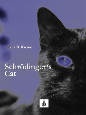 cover image of Schrödinger's Cat